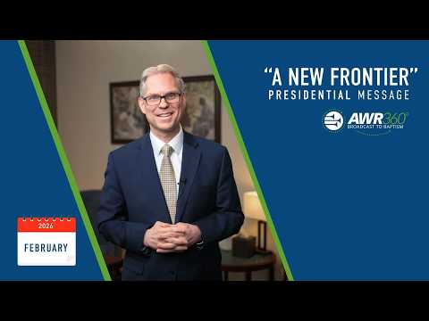 “A New Frontier” – February 2026 President’s Video