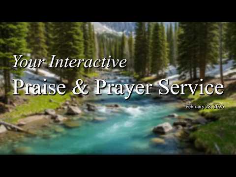 Praise/Prayer | Feb 28, 2026