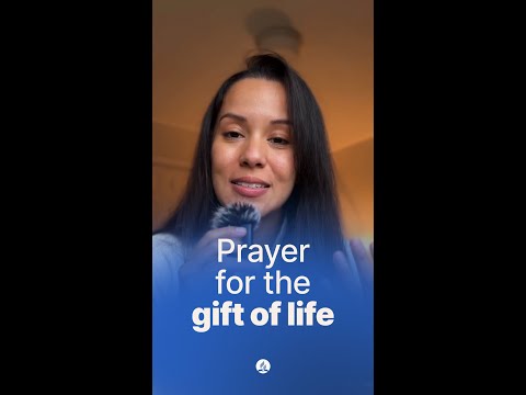 Prayer for the gift of life
