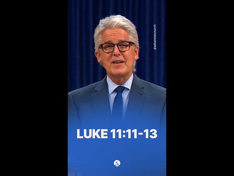 Luke 11:11-13