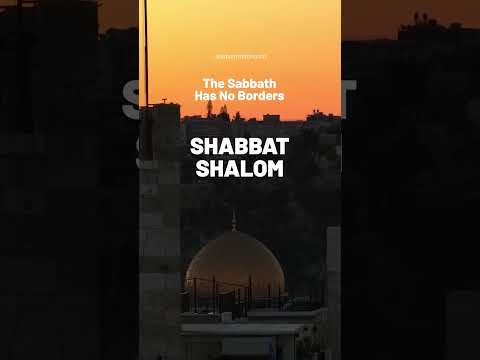 The Sabbath Has No Borders
