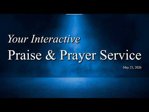 Praise/Prayer | May 23, 2026