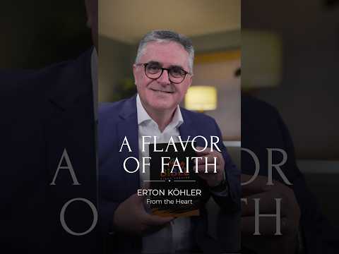 A Flavor of Faith – Pastor Erton Köhler