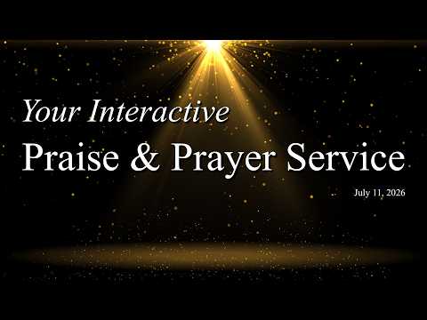 Praise/Prayer | July 11, 2026