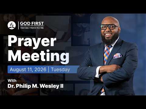 God First: Your Daily Prayer Meeting #1457