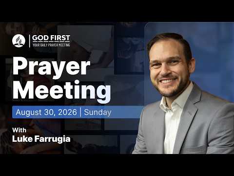 God First: Your Daily Prayer Meeting #1476