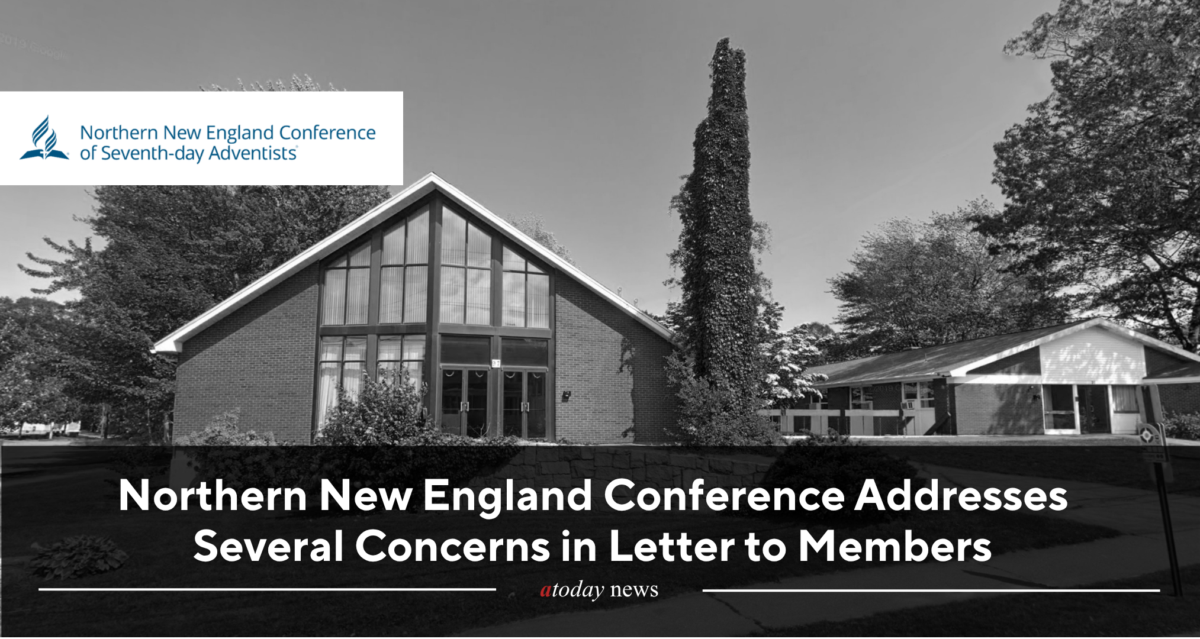 Northern New England Conference Addresses Several&hellip;