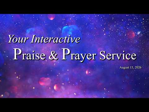 Praise/Prayer | Aug 15, 2026