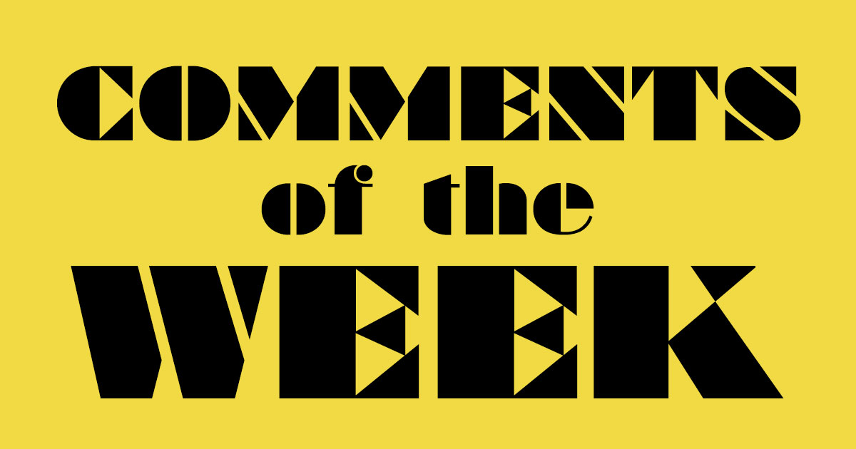 Comments of the Week September 14-20