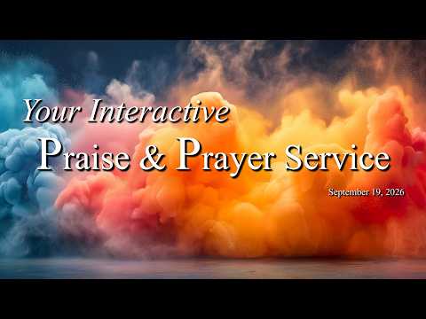 Praise/Prayer | Sep 19, 2026