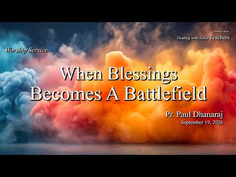 Worship | Sep 19, 2026 – When Blessings Become A B&hellip;